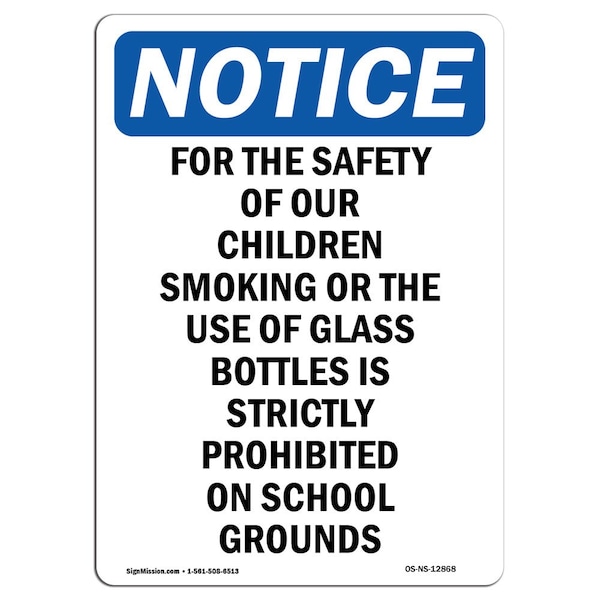 Safety Sign, OSHA Notice, 5" Height, For The Safety Of Our Children Sign, Portrait, 10PK